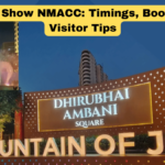 Fountain Show NMACC Timings, Booking, and Visitor Tips