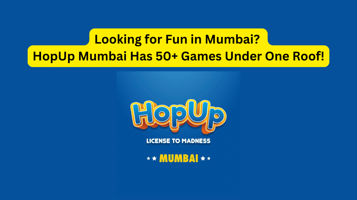 HopUp Mumbai – Ultimate Gaming Zone in Andheri You Must Visit!