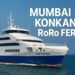 Mumbai Konkan RoRo Ferry Routes, Timings, Ticket Prices & Full Travel Guide 2025