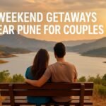 Best Weekend Getaways Near Pune for Couples in 2025