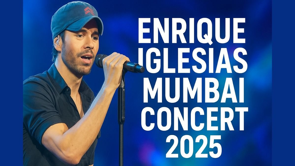 Enrique Iglesias Mumbai Concert 2025 – Exclusive Date, Tickets, Venue, Setlist, and All You Need to Know