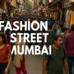 Fashion Street Mumbai The Ultimate Guide to Mumbai’s Budget Shopping Paradise