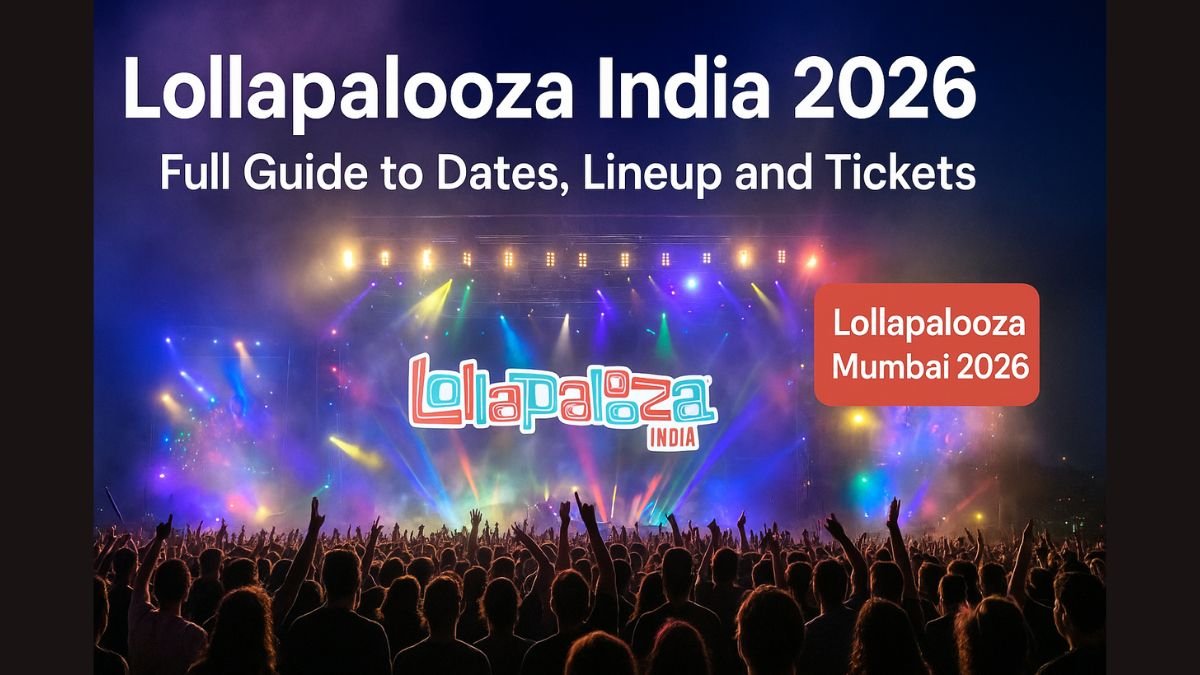 Lollapalooza India 2026 Full Guide to Lollapalooza Mumbai  Exclusive 2026