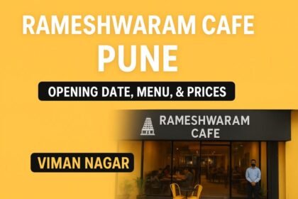 Rameshwaram Cafe Pune – Everything to Know Before Your Special Visit