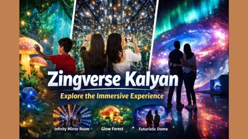 Zingverse Kalyan Complete Guide to the New Immersive Experience in 2026