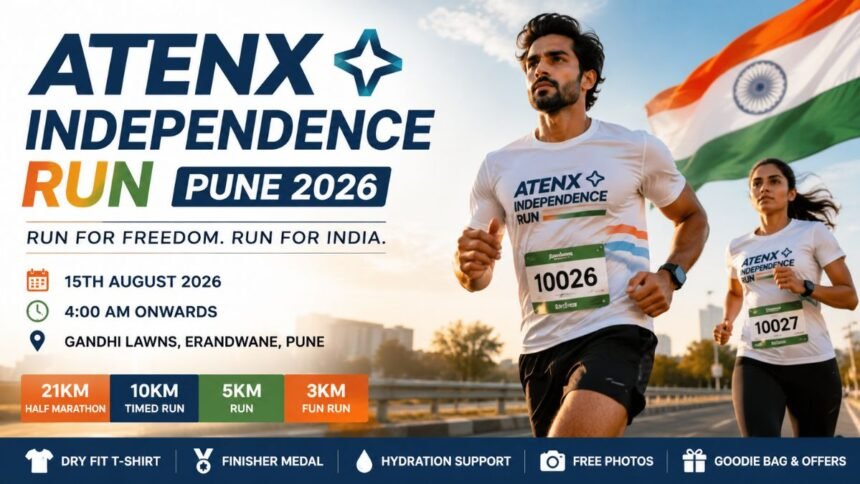 ATENX Independence Run Pune 2026: Date, Venue, Registration, Race Categories and Ticket Price